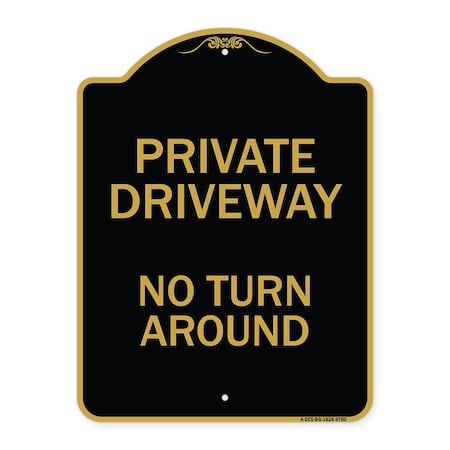 Designer Series-Private Driveway No Turn Around Black & Gold